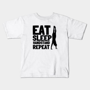 Eat Sleep Handstand Repeat Calisthenics Kids T-Shirt